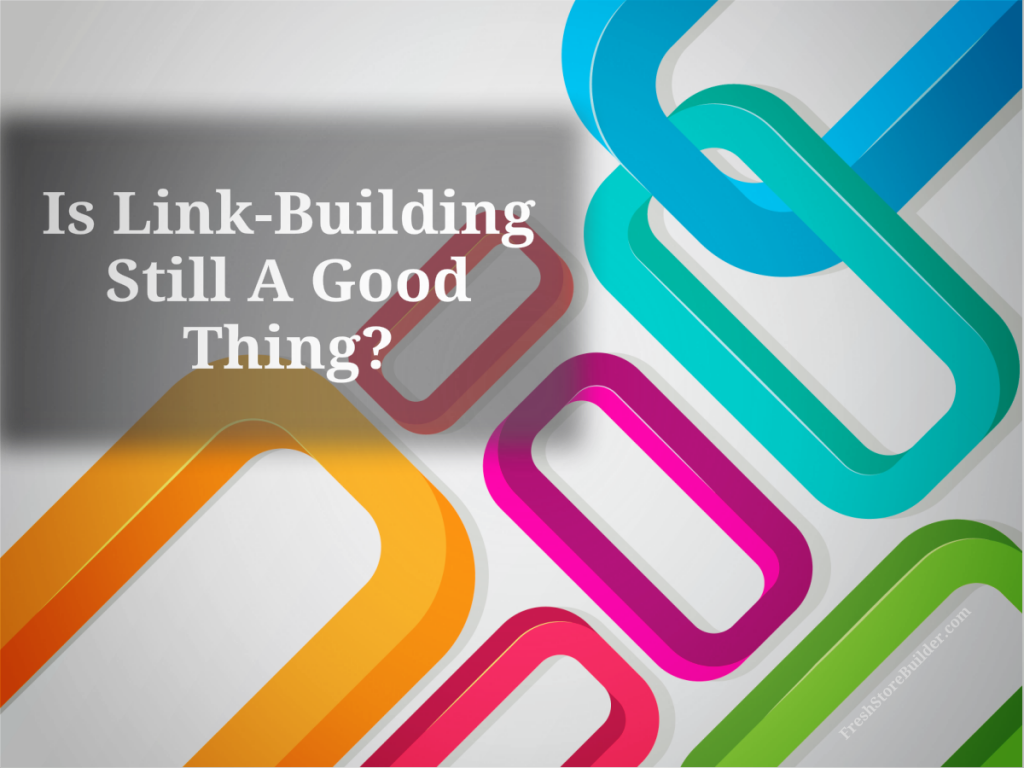 Is Link-building Still Good - FSB