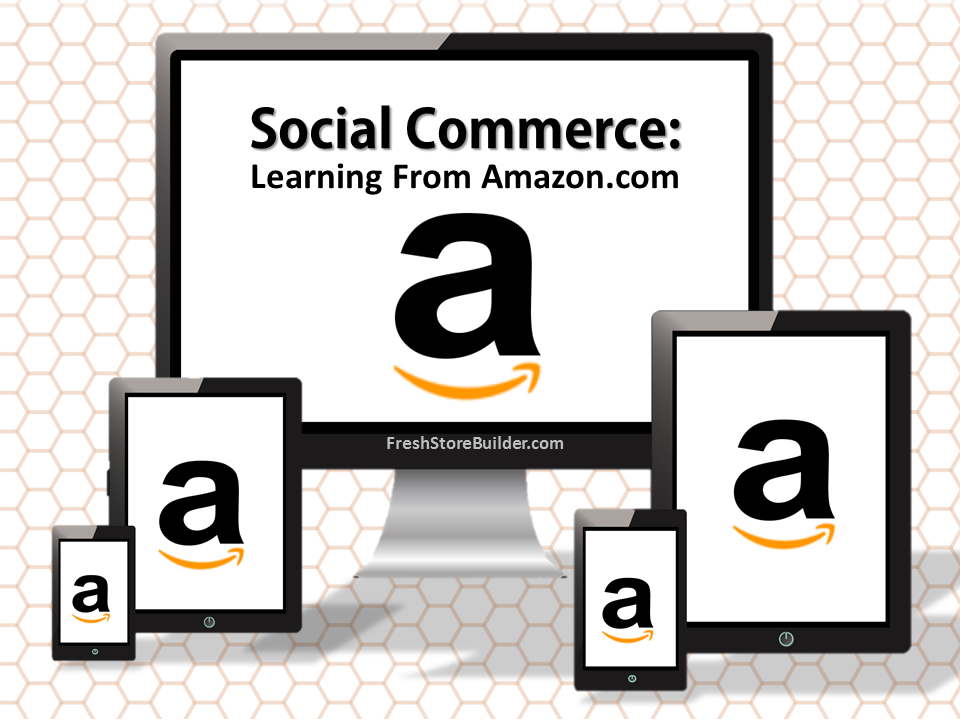 Amazon & Social Commerce